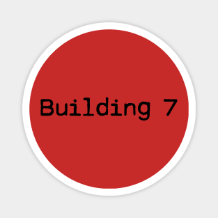 Building 7 Magnet